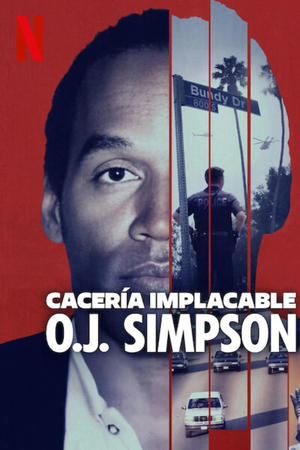 Cacería implacable: O. J. Simpson