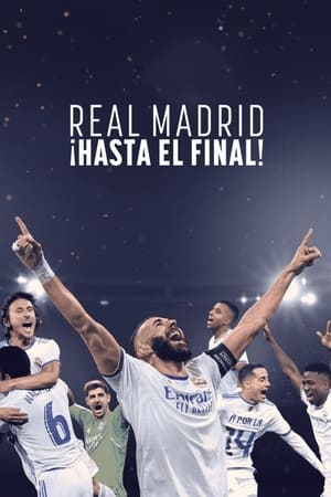 Real Madrid: Hasta el final